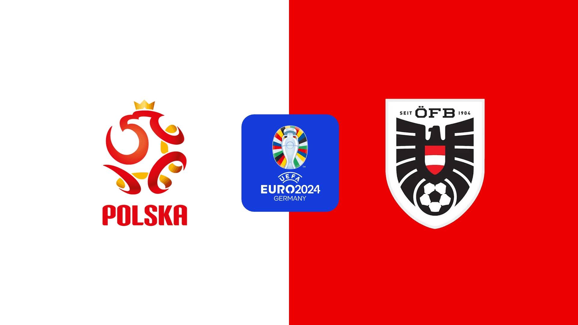 CCTV5直播欧洲杯！波兰VS奥地利名单出炉，莱万替补，前中超外援亮相