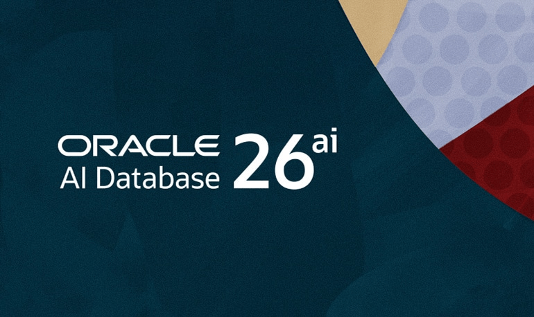 Oracle AI Database 26ai:以“AI for Data”理念重塑数据智能新格局 产业 第1张-数字商业时代 Oracle AI Database 26ai:以“AI for Data”理念重塑数据智能新格局 产业 第1张