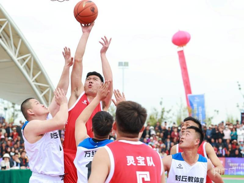 河南省第十四届万村千乡农民篮球赛争霸赛开赛_灵宝市_比赛_焦村镇