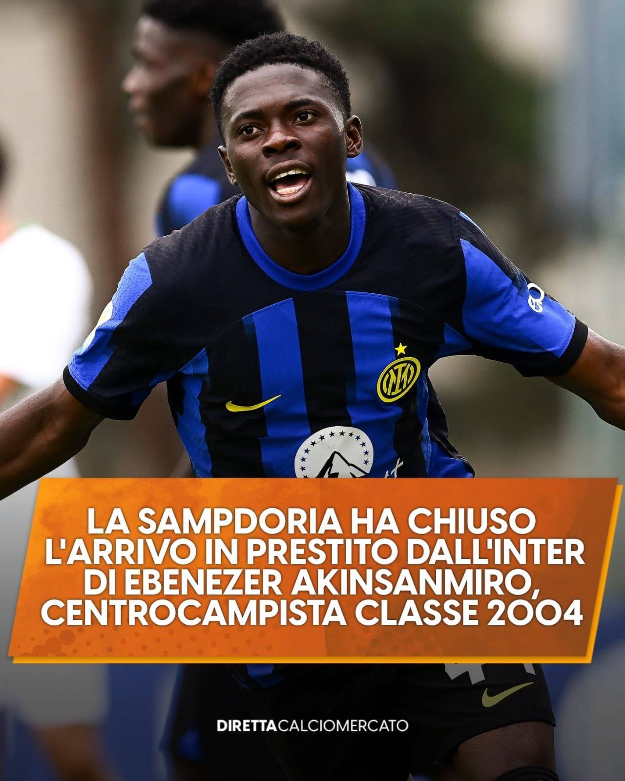 迪马济奥:国米中场小将阿金桑米罗将租借加盟桑普多利亚