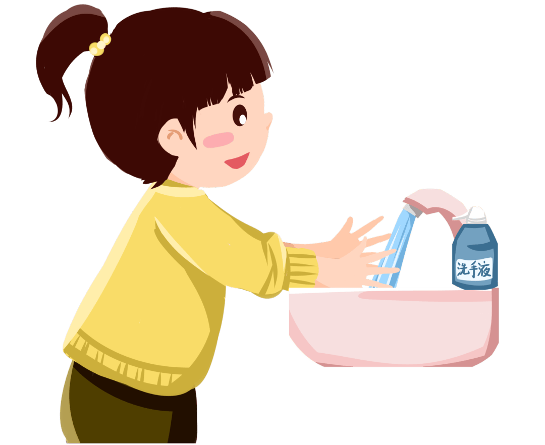 注意个人卫生:保持良好的个人及环境卫生勤洗手,使用肥皂或洗手液并用